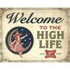 Desperate Enterprises Welcome To the High Life Miller High Life Tin Sign Nostalgic Vintage Metal Wall Art Decor for Home Room