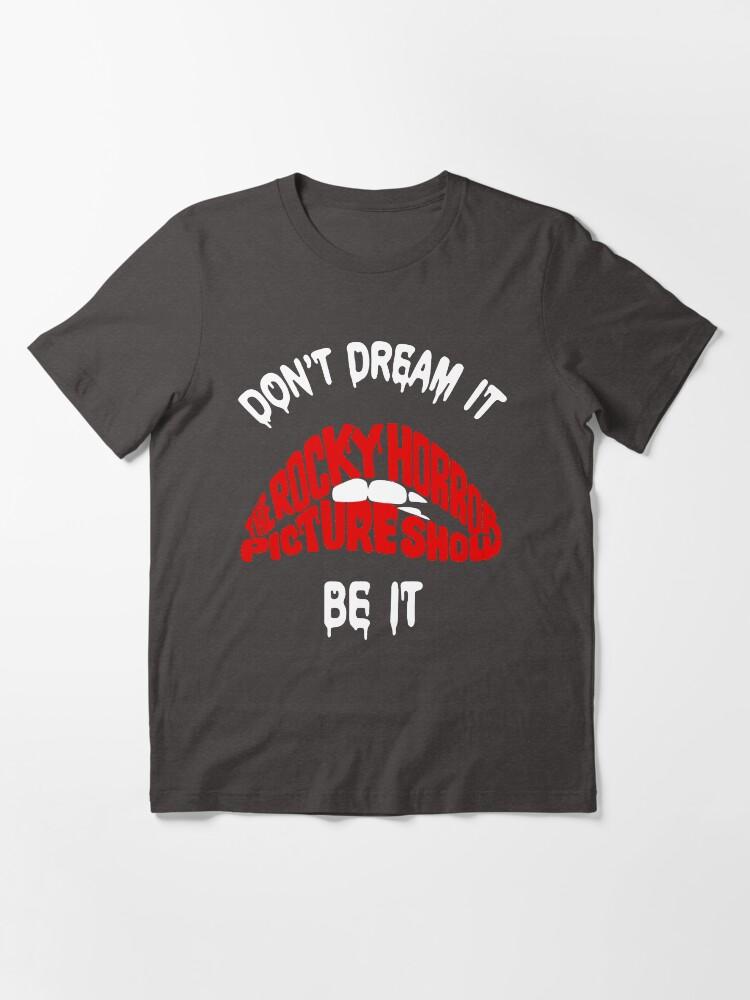 Taken Show Rocky Horror Picture Show Hoodie Shirt, Don t Dream it be it Geschenke Für Fans, Für Männer und Frauen, Geschenk Valentinstag Wesentliches T-Shirt