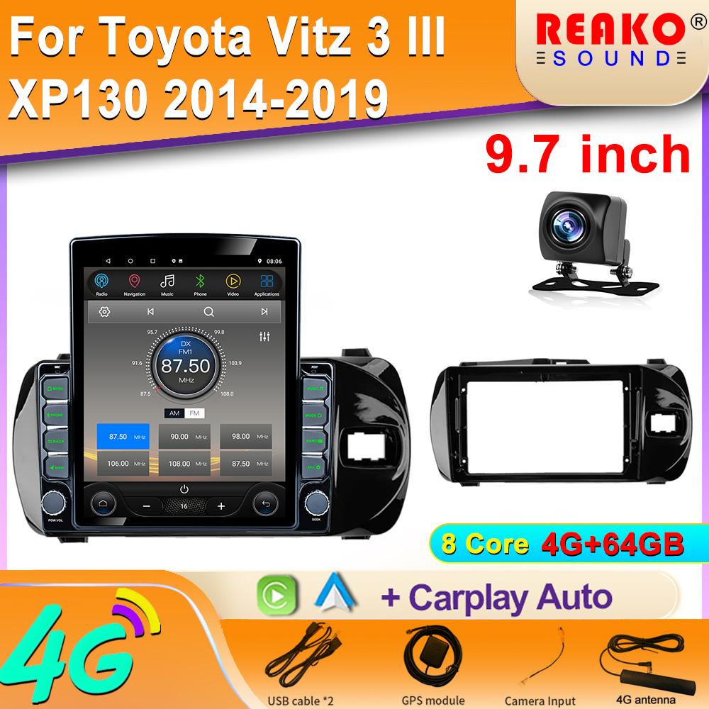 9.7" Vertical Style Tesla Screen Android Car Radio For Toyota Vitz 3 III XP130 2014-2019 Navigation GPS Multimedia Player