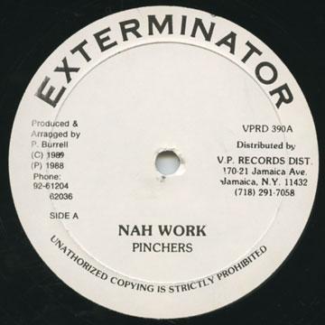 

12inch Record PINCHERS Nah Work VPRD390 Exterminator 1989 US Reggae Ska Dub Used