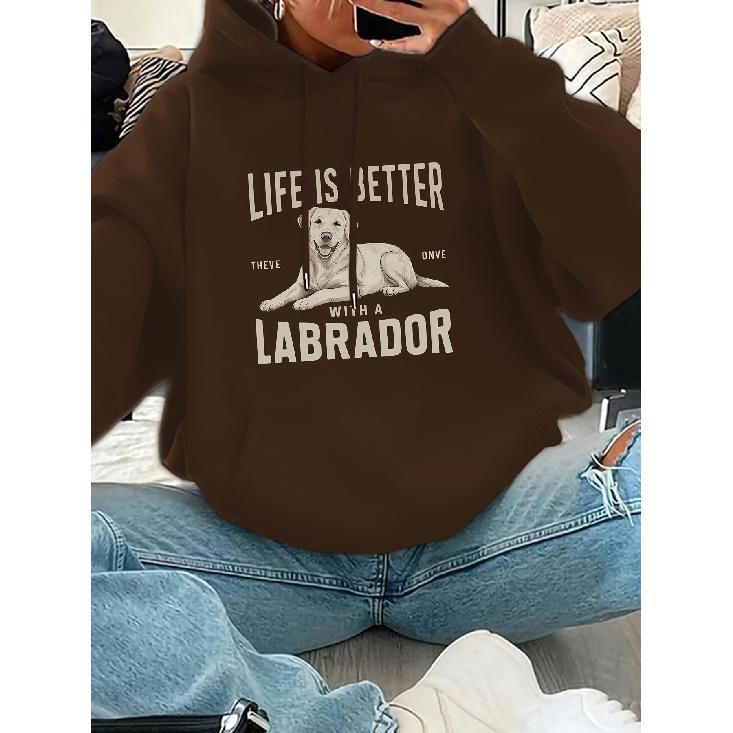 New Women's Casual Fashion Hoodie - "Life is Better with a Labrador" Letter Print Kangaroo Pocket Drawstring Sweatshirt for Daily Wear & Fashion