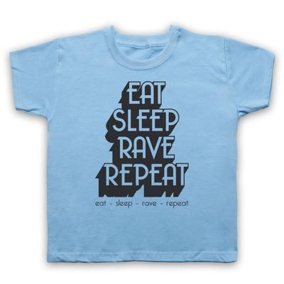 Eat Sleep Rave Repeat Dance Music Slogan House Dandb Kids Childs T-Shirt