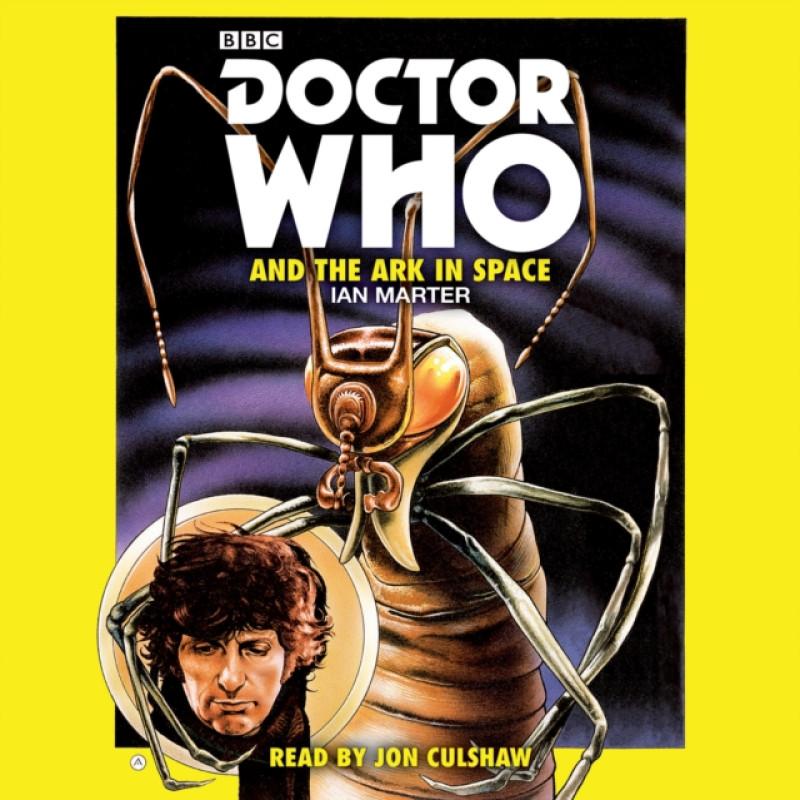 Doctor Who and the Ark in Space by Ian Marter CDAudio Book 9781785291630