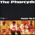 12inch Record PHARCYDE - Passin' Me By DV1011 Delicious Vinyl 2004 UK Rap & Hip-Hop/R&B Used