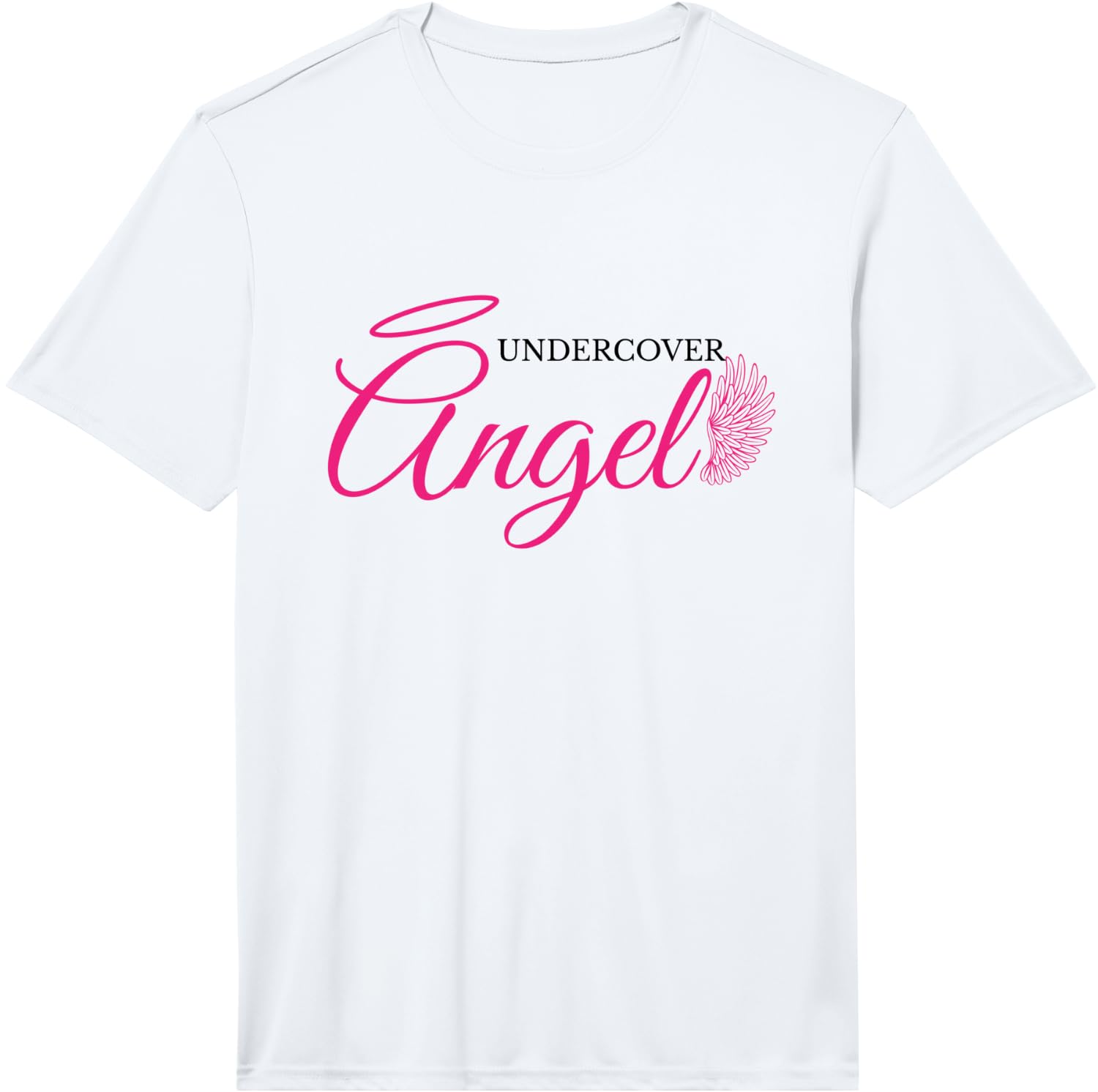 Undercover Angel Wings God Awesome Funny Gift Performance T-Shirt Unisex T-Shirt XXXL