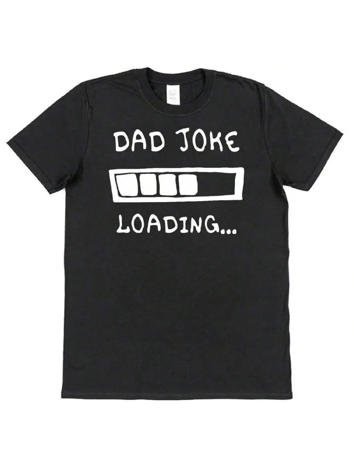 Dad Joke Loading T Shirt Funny Father S Day Birthday Humour Present For S разноцветный
