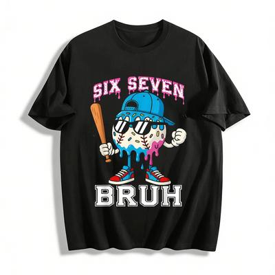 Six Seven Bruh Drippy Baseball Graphic Casual Tee Pure Cotton T-shirt