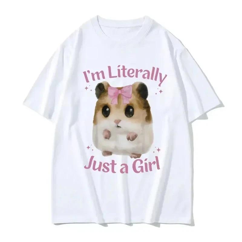 I'm Literally Just A Girl Print T-shirts Women Clothing Summer Casual Fashion Cute Funny Oversized Short Sleeve Tops T-shirts