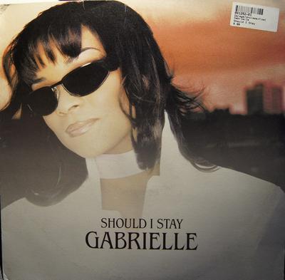 Disc de 12 inch GABRIELLE - Ar trebui să rămân GOBX32 Go! Beat 2000 UK Dance & Electronica Folosit