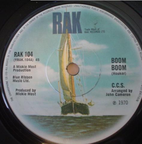 7inch Record CCS - Boom Boom / Whole Lotta Love RAK104 RAK 1970 UK Rock Used