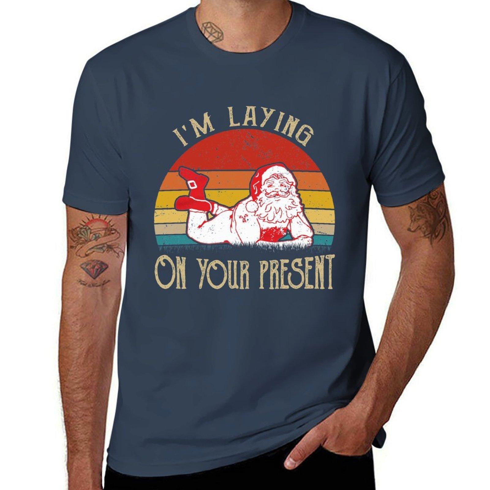 I m laying on your present T-Shirt man t shirts cotton man t shirt summer T-Shirt S