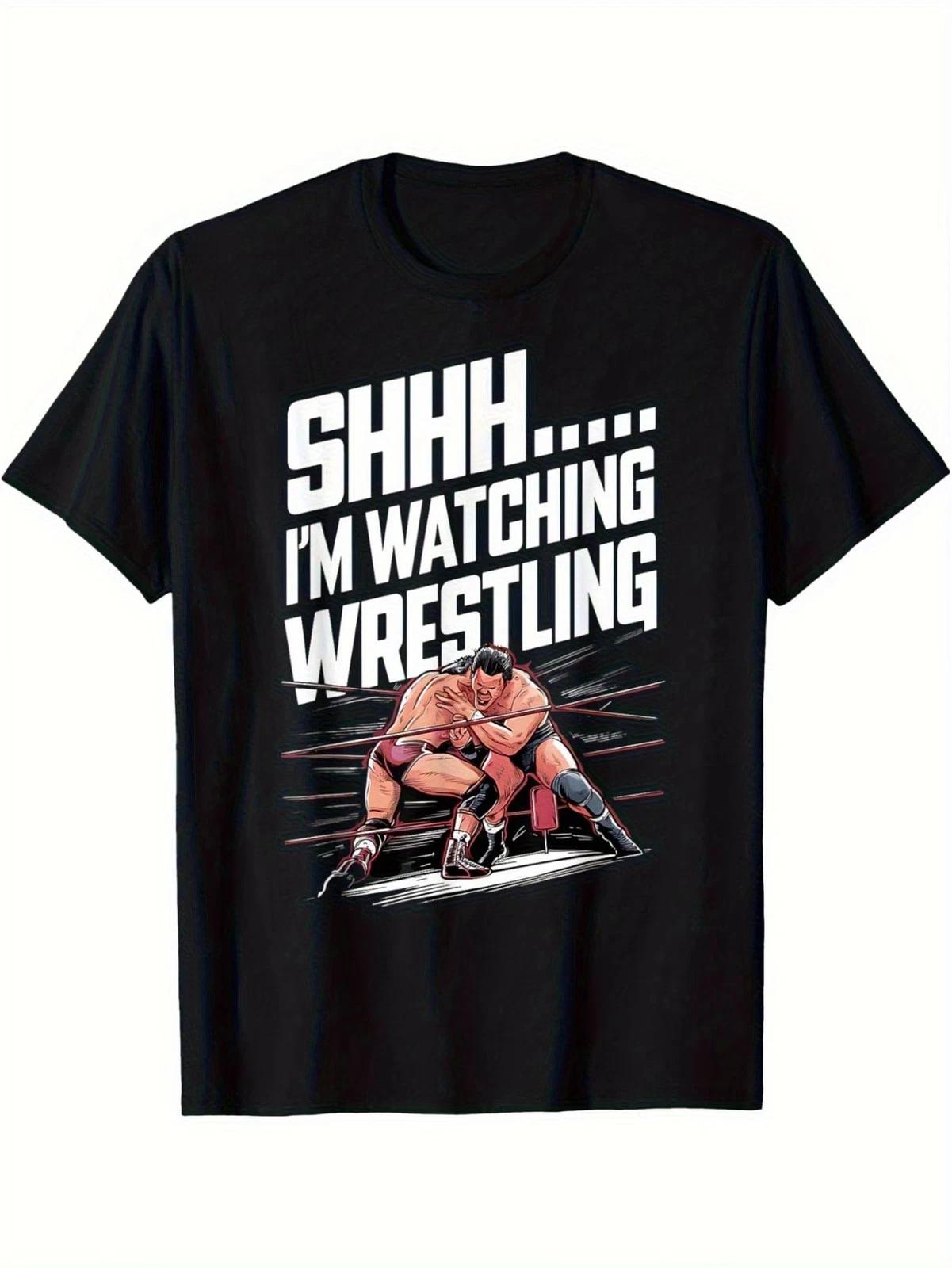 Shhh I m Watching Wrestling Funny Wrestling Events Lover T-Shirt 180g S