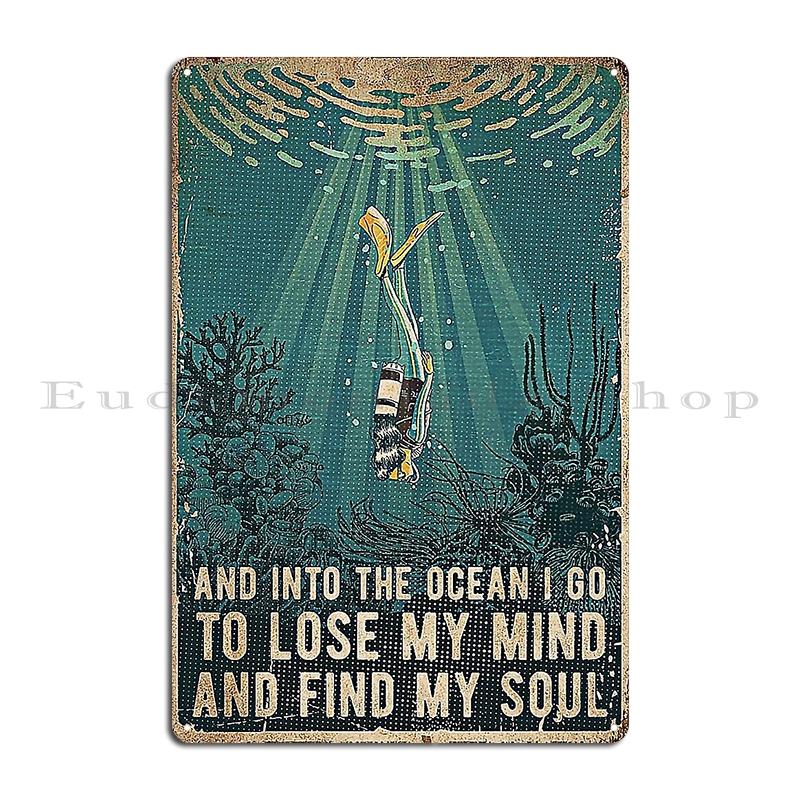 Swimming Into The Ocean I Go To Find My Soul Mysteries of the Abyss Metal Living Room Cinema Kitchen Print Tin Sign Poster