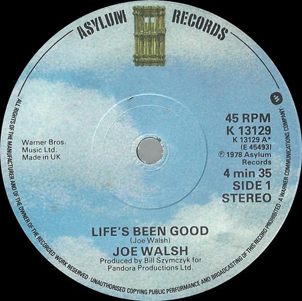 

7inch Record JOE WALSH - Life s Been Good K13129 Asylum Records 1978 UK Rock Used