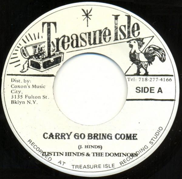 

7inch Record JUSTIN HINDS THE DOMINOES Carry Go Bring Come Sinners NONE Treasure Isle Jamaica Reggae Ska Dub Used