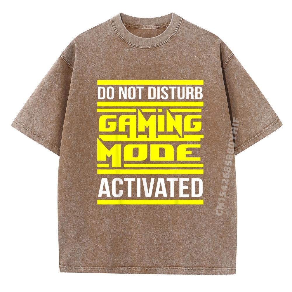 Do Not Disturb Gaming Mode Activated Gamer Funny Shirts Men Limited Time Special Luxury Brand Mens Trendy Washed Shirt