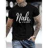 European Sizes Men'S Funny T-Shirt Casual Short Sleeve Round Neck Summer Tee with Lettering Breathable for Casual Outfits Humorous Graphic Top for Men