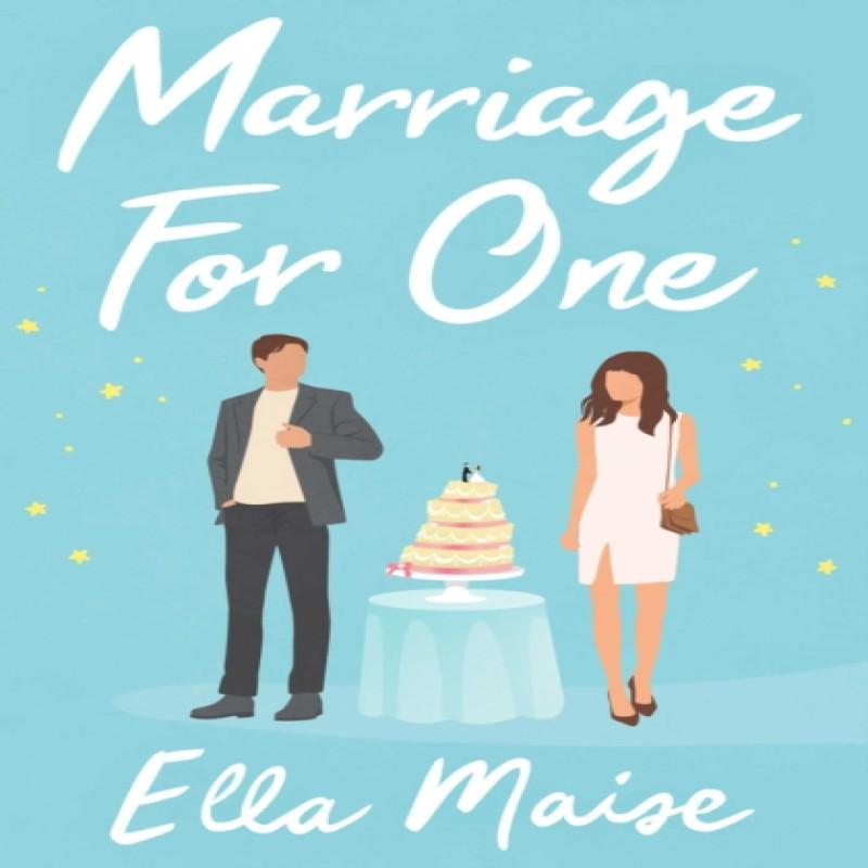 Marriage for One by Ella Maise Paperback Book 9781398521629