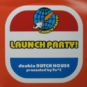12inch Record DJ YOC - Launch Party! Double Dutch House Pr RR1288234 RHYTHM REPUBLIC 2001 Japan Dance & Electronica Used