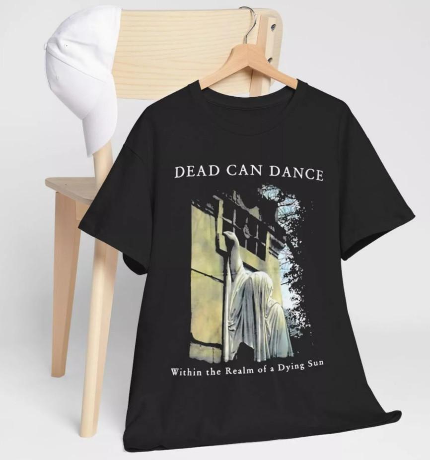 Dead Can Dance Within the Realm of a Dying Sun T-shirt size S-5XL Unisex T-Shirt XXXL
