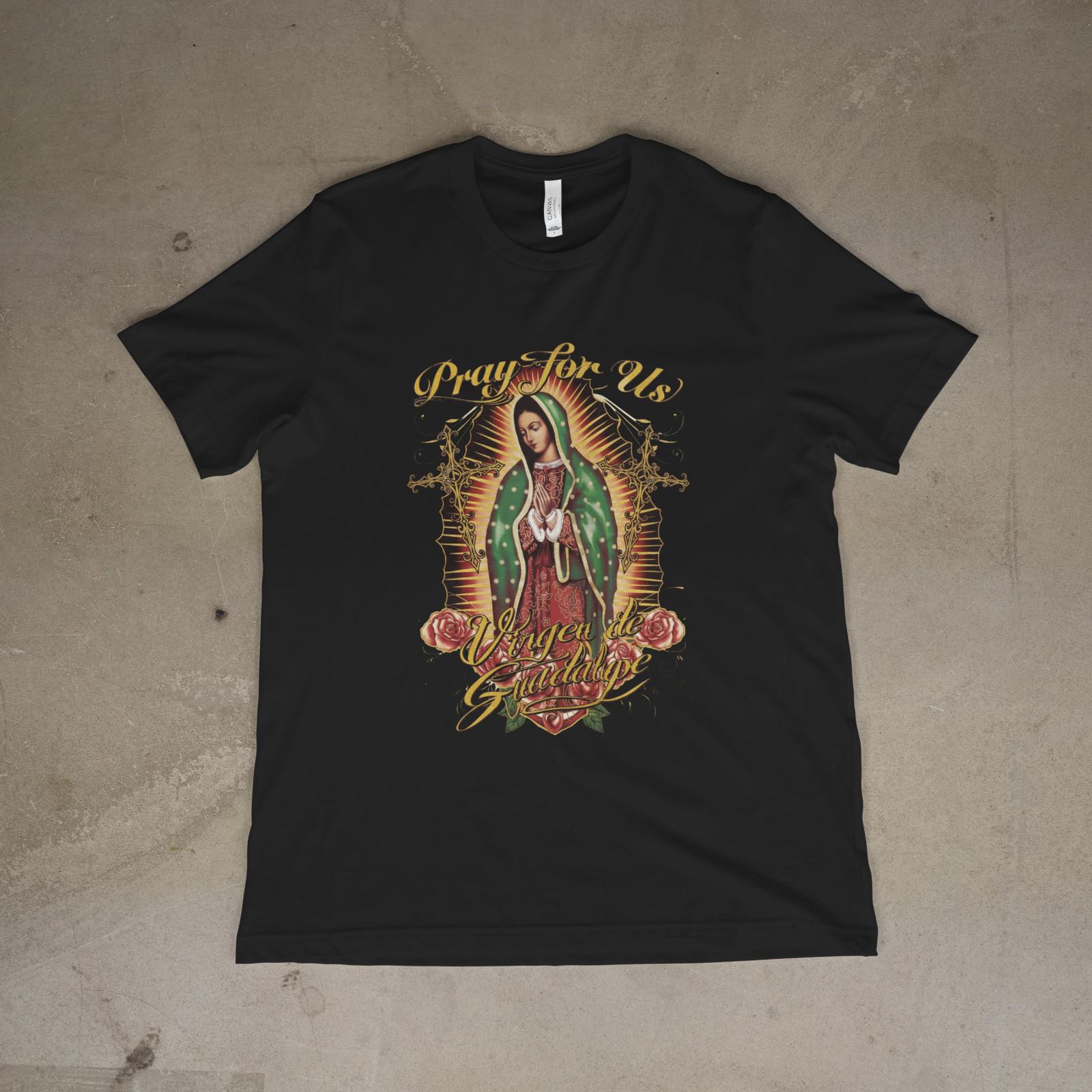 Pray for Us Guadalupe Shirt Virgen de Guadalupe Catholic Religious Tee S