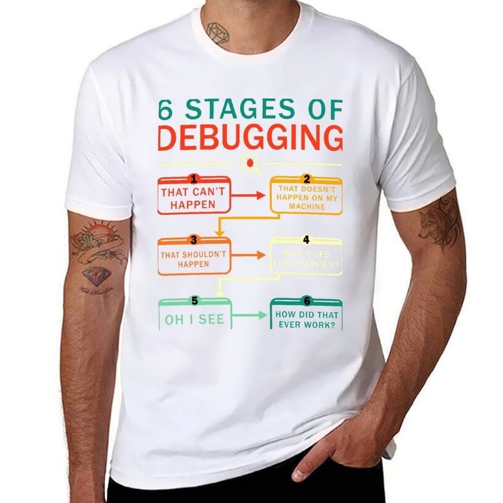 6 Stages Of Debugging Funny Programmer Gifts Tshirt Basic Casual Short Sleeve Cotton Shirt