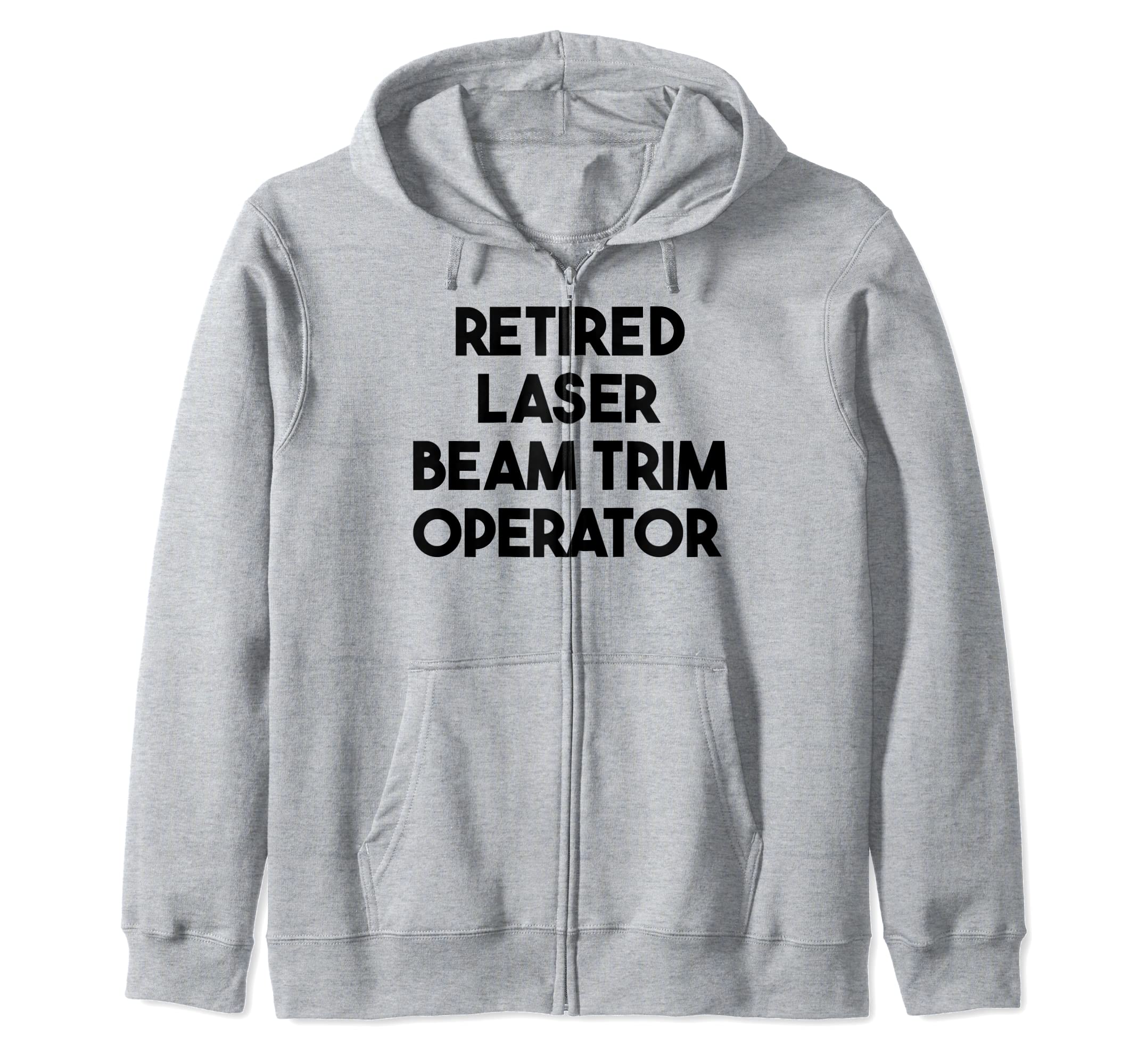 

Retired laser beam trim zip hoodie operator.