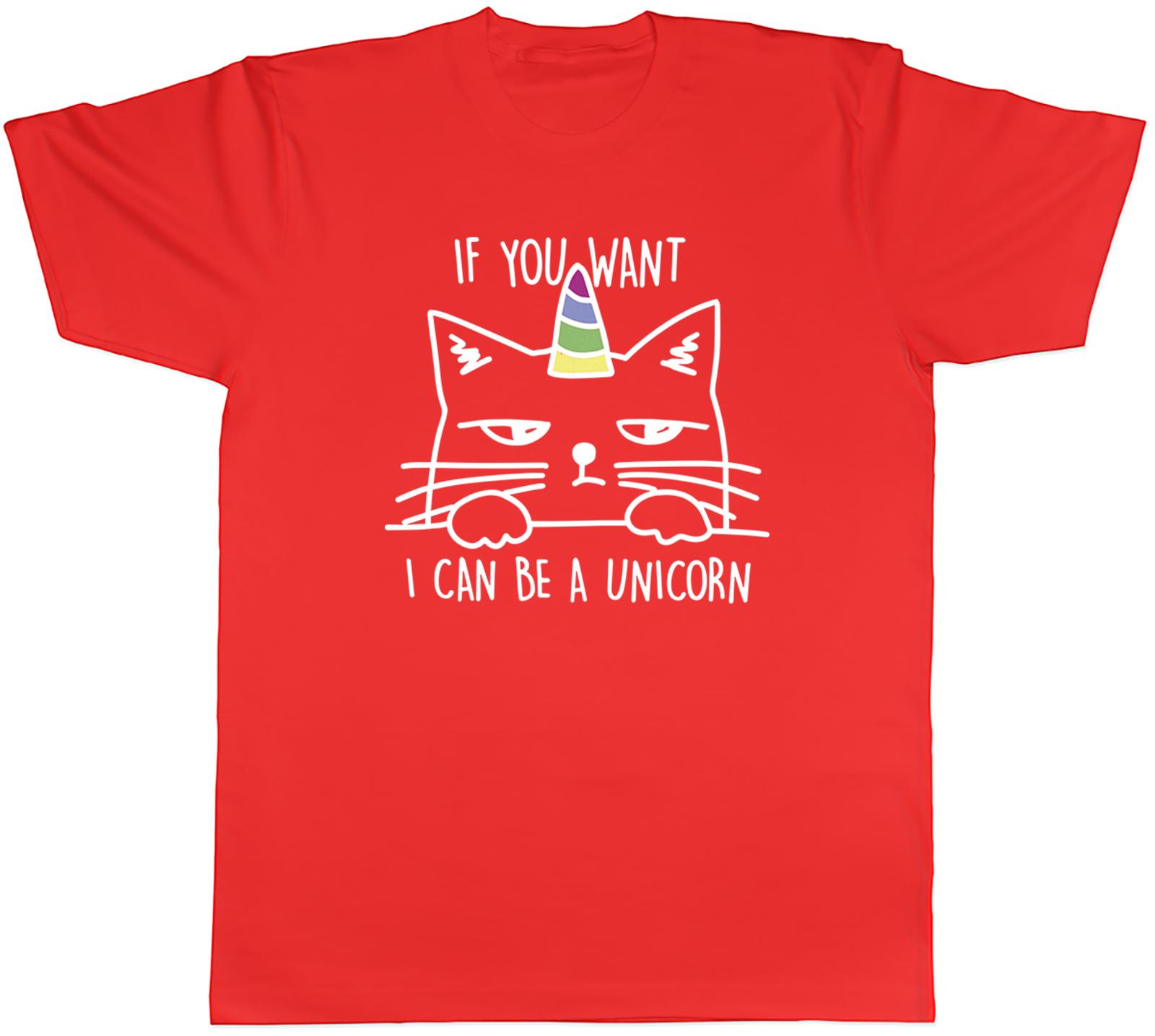 Funny Cat If You Want I Can be a Unicorn Joke Unisexs TShirt Tee Gift Top S