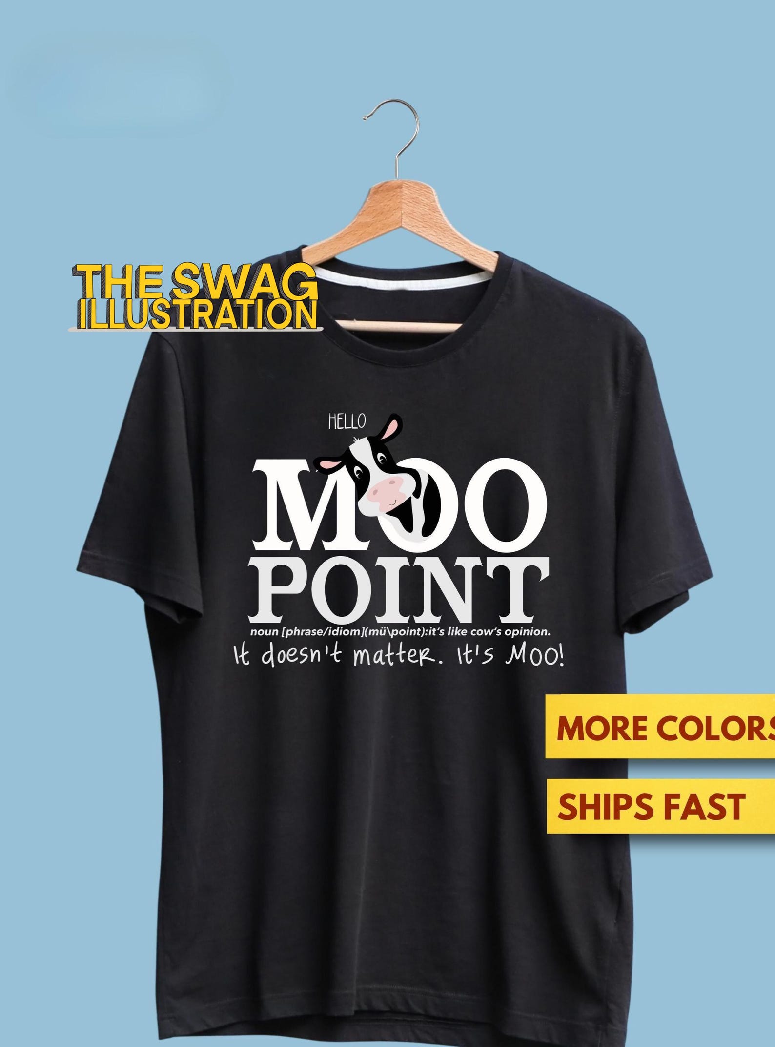 Moo Point Friends Shirt, It s Like A Cow s Opinion, It Doesn t Matter, It s Moo! Funny Sarcastic Friends Fans GifT shirt, Joey Fans Soft Tee 3XL