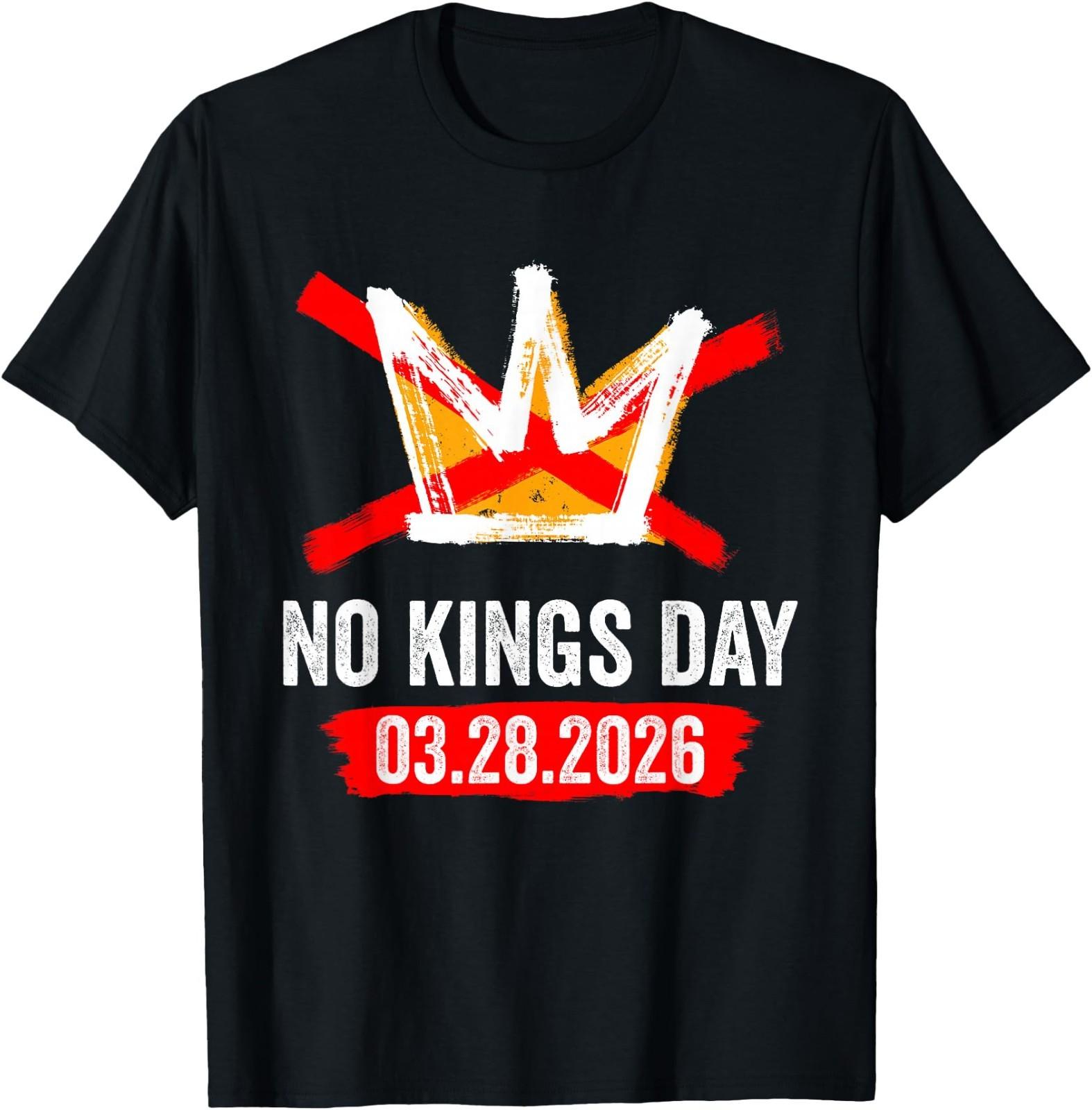 No Kings March 28 2026 No Kings Day Vintage Funny Men Women T-Shirt S разноцветный