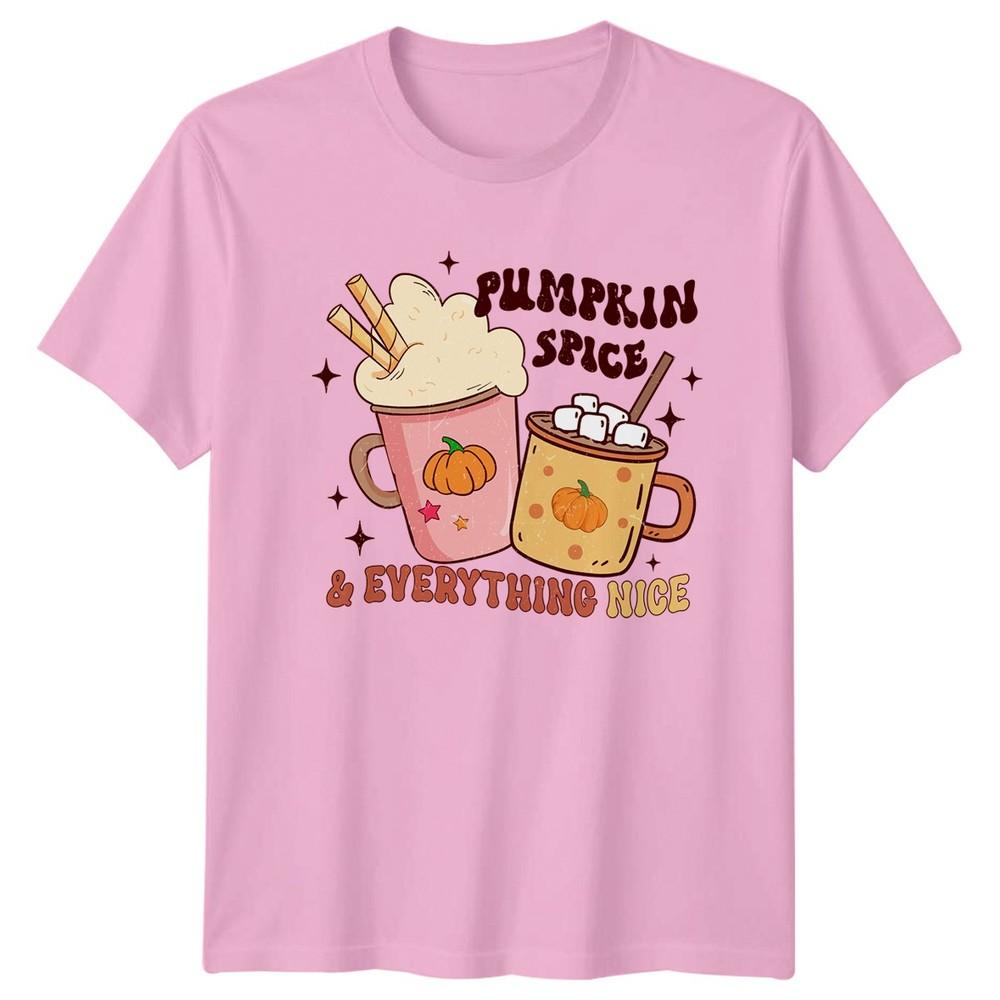 Pumpkin Spice Everything Nice Unisexs TShirt Cozy Vibes Autumn Gift