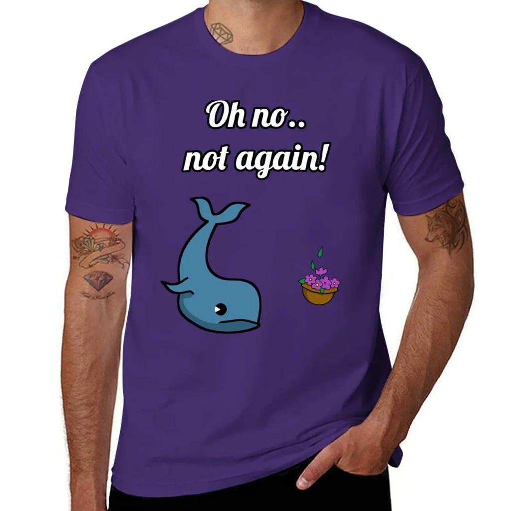 NOT AGAIN! Whale and Bowl of Petunias T-Shirt Short Sleeve Tee Plus Size Clothes Shirts Graphic Tees Mens White T Shirts