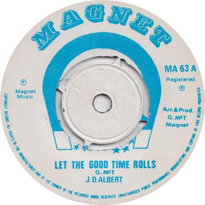 7inch Record JACOB DALE ALBERT  Let The Good Time Rolls MA63 Magnet UK Reggae Ska  Dub Used