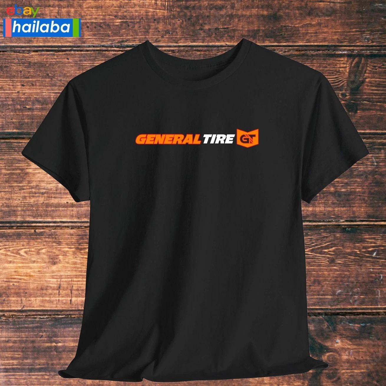 

General Tires Truck SUV Tires T shirt Logo Many Colors S to 5XL Made In USA XL