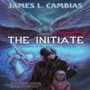 The Initiate by James L. Cambias Paperback Book 9781982125332