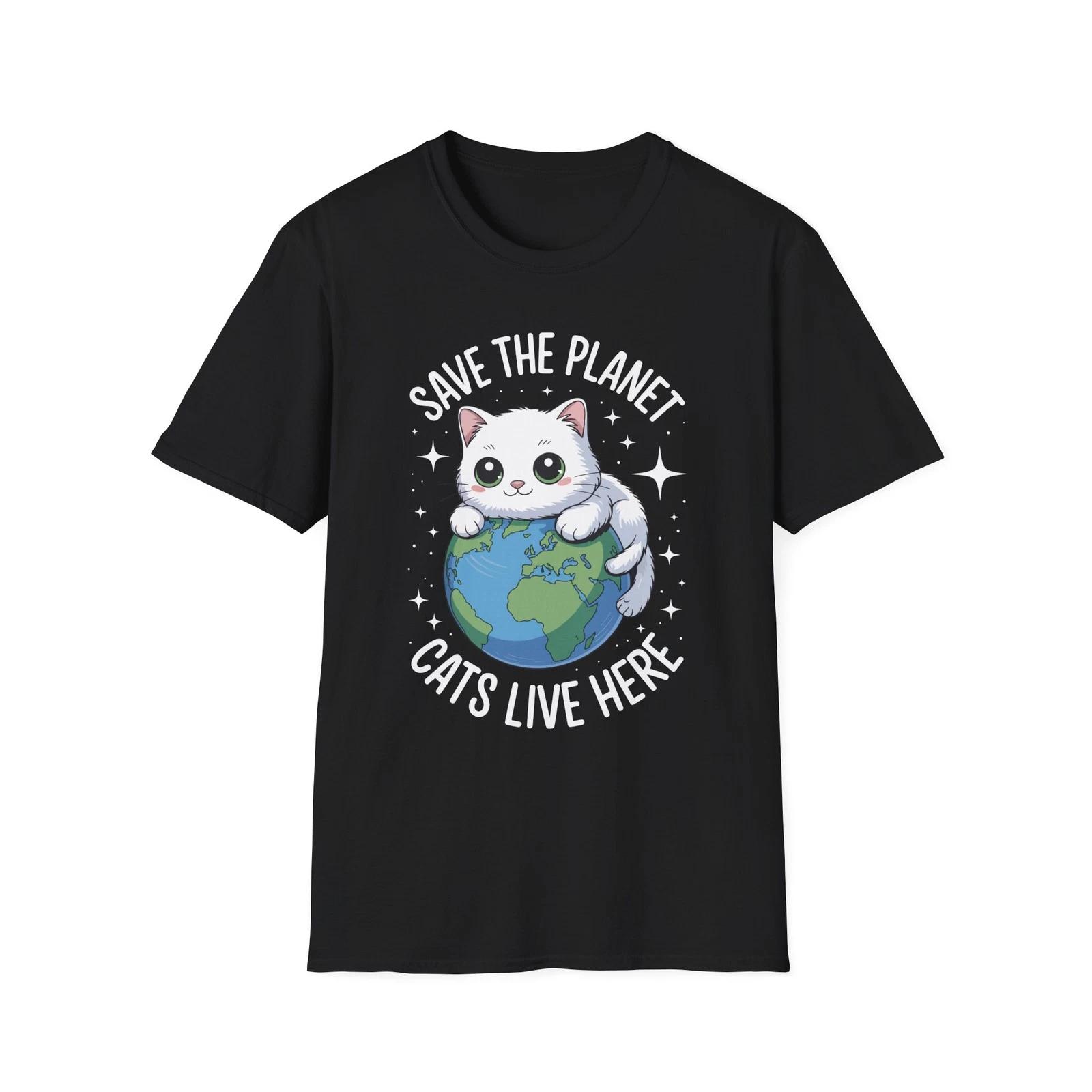 Save The Planet Cats Live Here, Cat Lover, Climate Change, Earth Gift T Shirt S