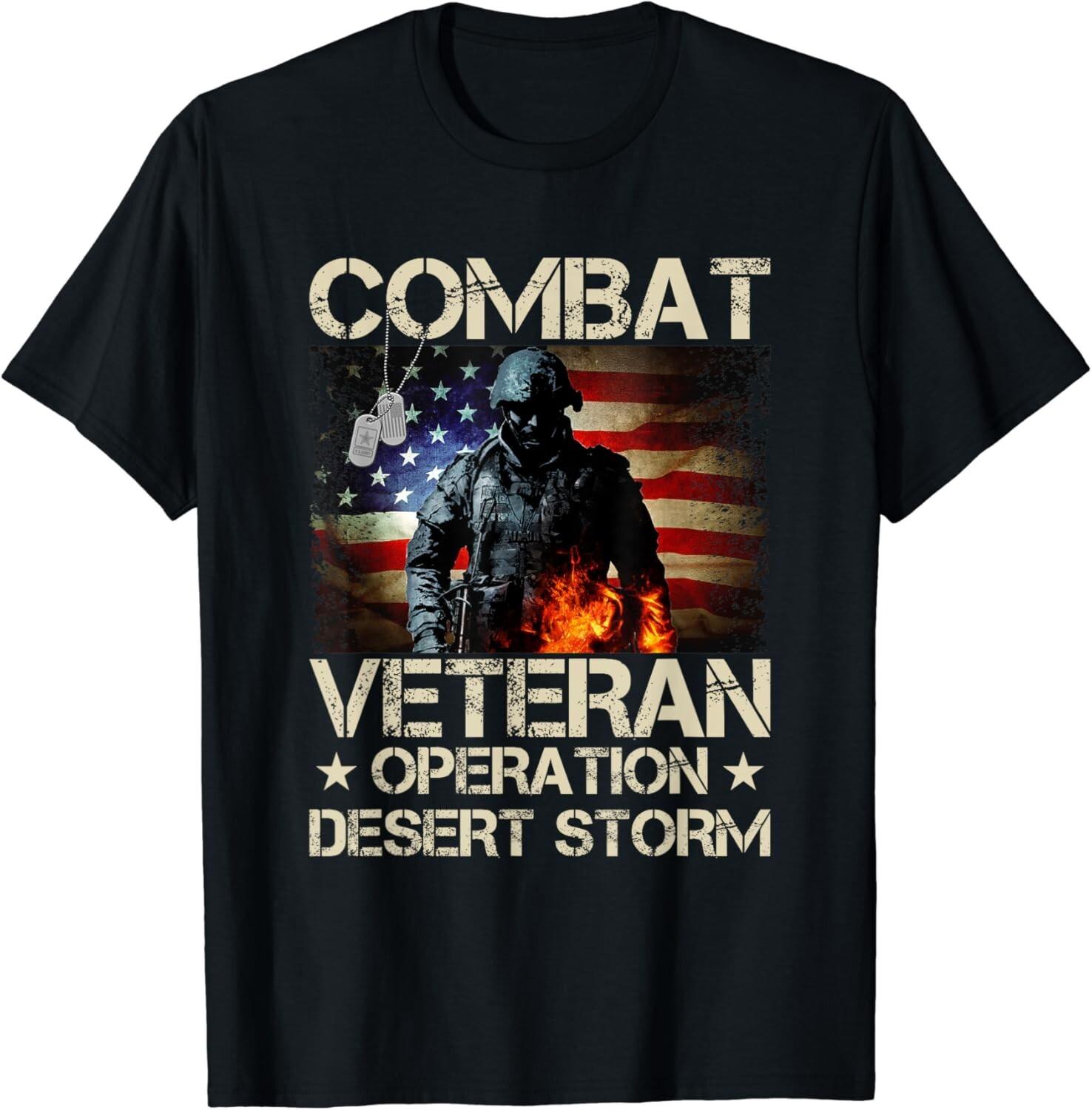 Combat Veteran Operation Desert Storm Soldier Gift Unisex T-Shirt Mens Womens Tees Top 4XL