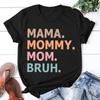 Fashion Shirt Women T-Shirt Mother'S Day Mama Mommy Mom Bruh Print Short Sleeve Casual Tee Round Neck Tops