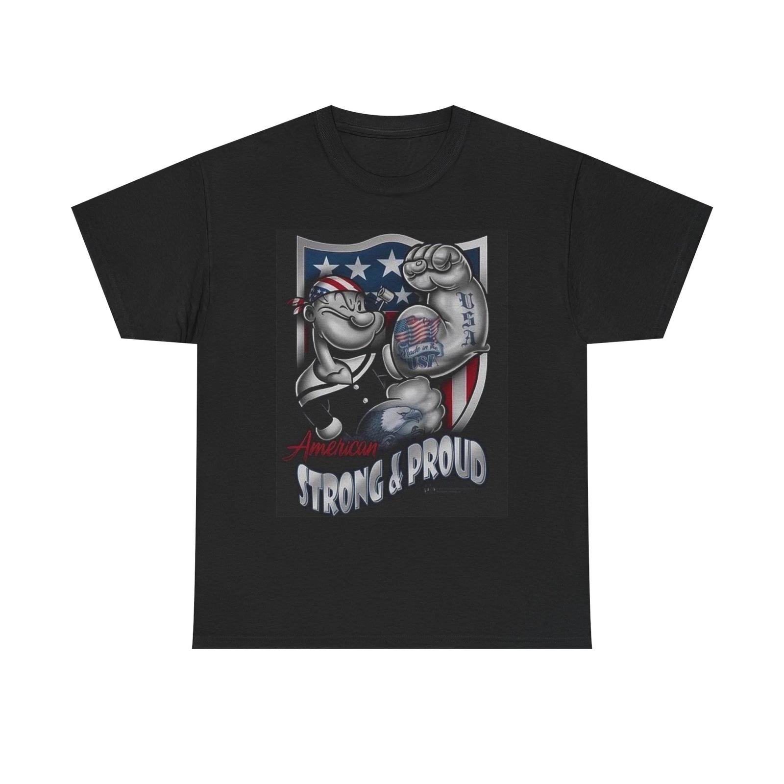 Men s and Women s T-shirts Strong And Proud Graphic XXL