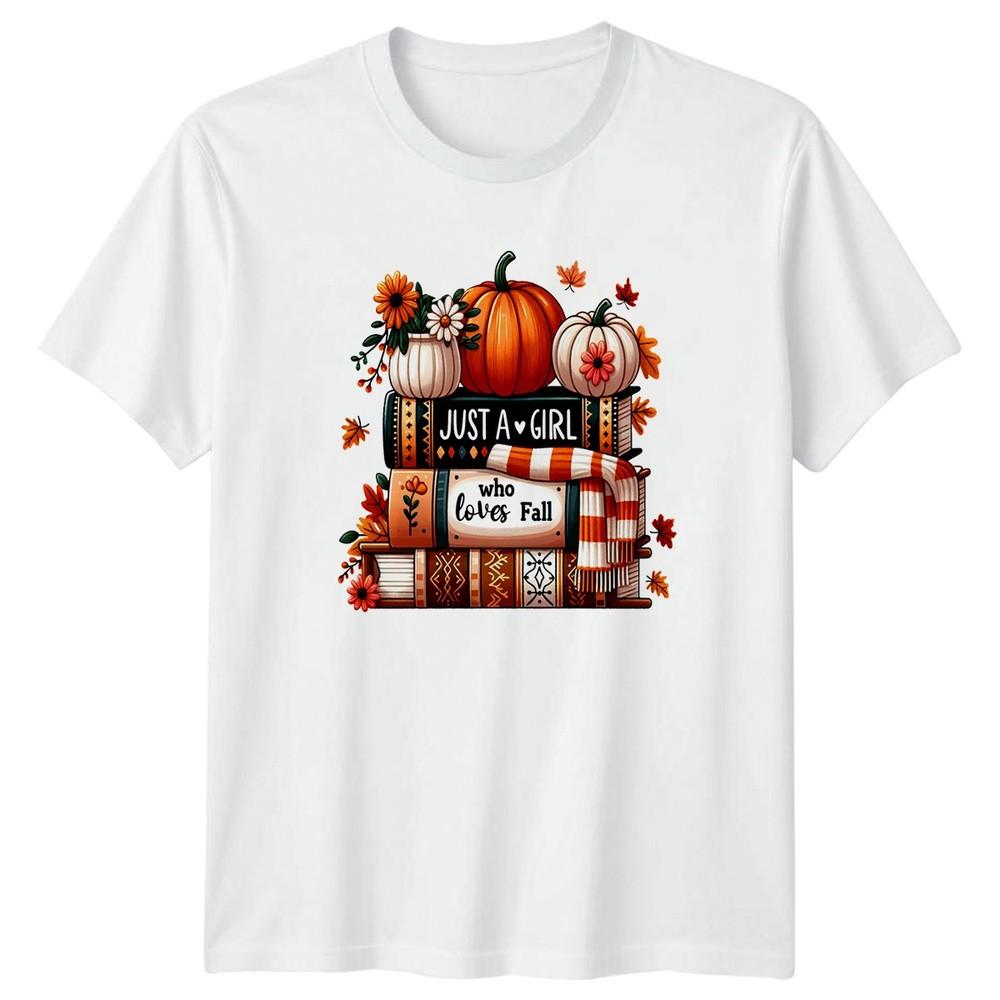 Just A Girl Who Loves Fall Autumn Seasons Graphic Unisexs TShirt Unisexs Tee S