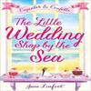 The Little Wedding Shop by the Sea by Jane Linfoot Paperback Book 9780008197094