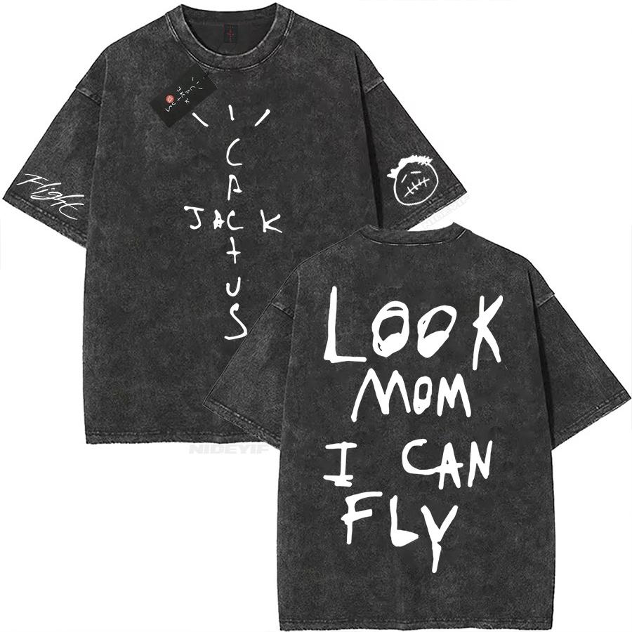 2026 Hot Sale Cotton Oversized T Shirt for Men Women HipHop Washed T Shirts Cactus Jack Short Sleeve Gift Tops Look Mom I Can Fly Short Sleeve Tee Top