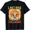 Funny Lactose Tolerant Meme T-Shirt