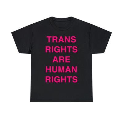 Trans Rights Are Human Rights Graphic Tee Shirt, S-5XL