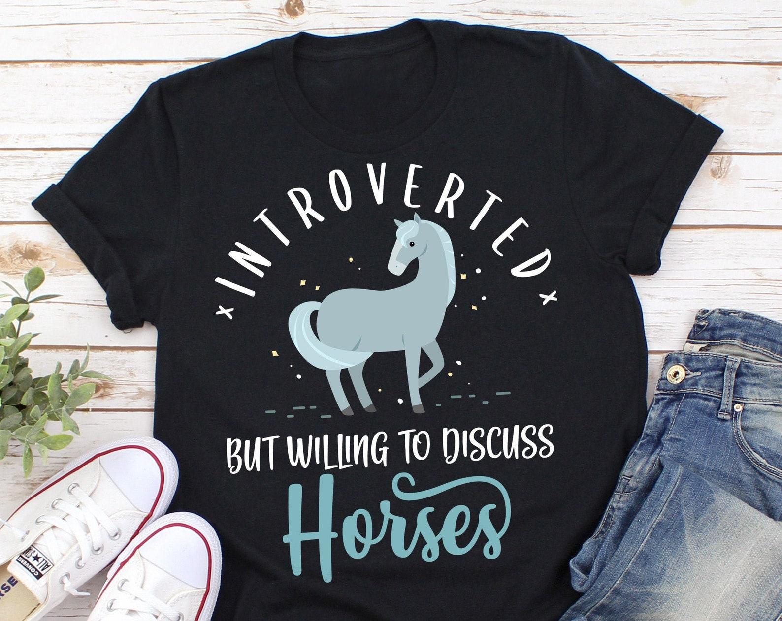 Funny Horse Shirt, , Horse Lover Gift, Cute Horse T-shirt, Pony Tshirt, Pet Graphic Tee, Tops, Horseaholic, Introvert, Introverted 100