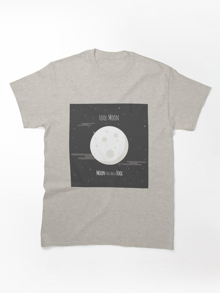 Fool Night Fool Moon Classic Unisex T-Shirt