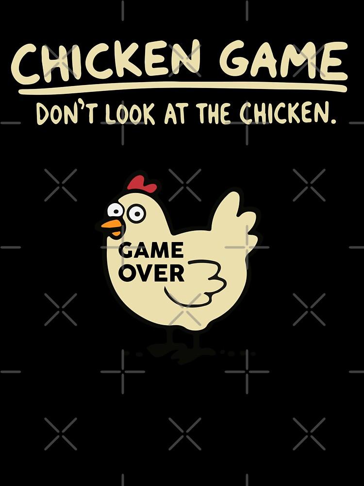 The Animals Chicken Game - Dont Look At The Chicken Oversized T-Shirt