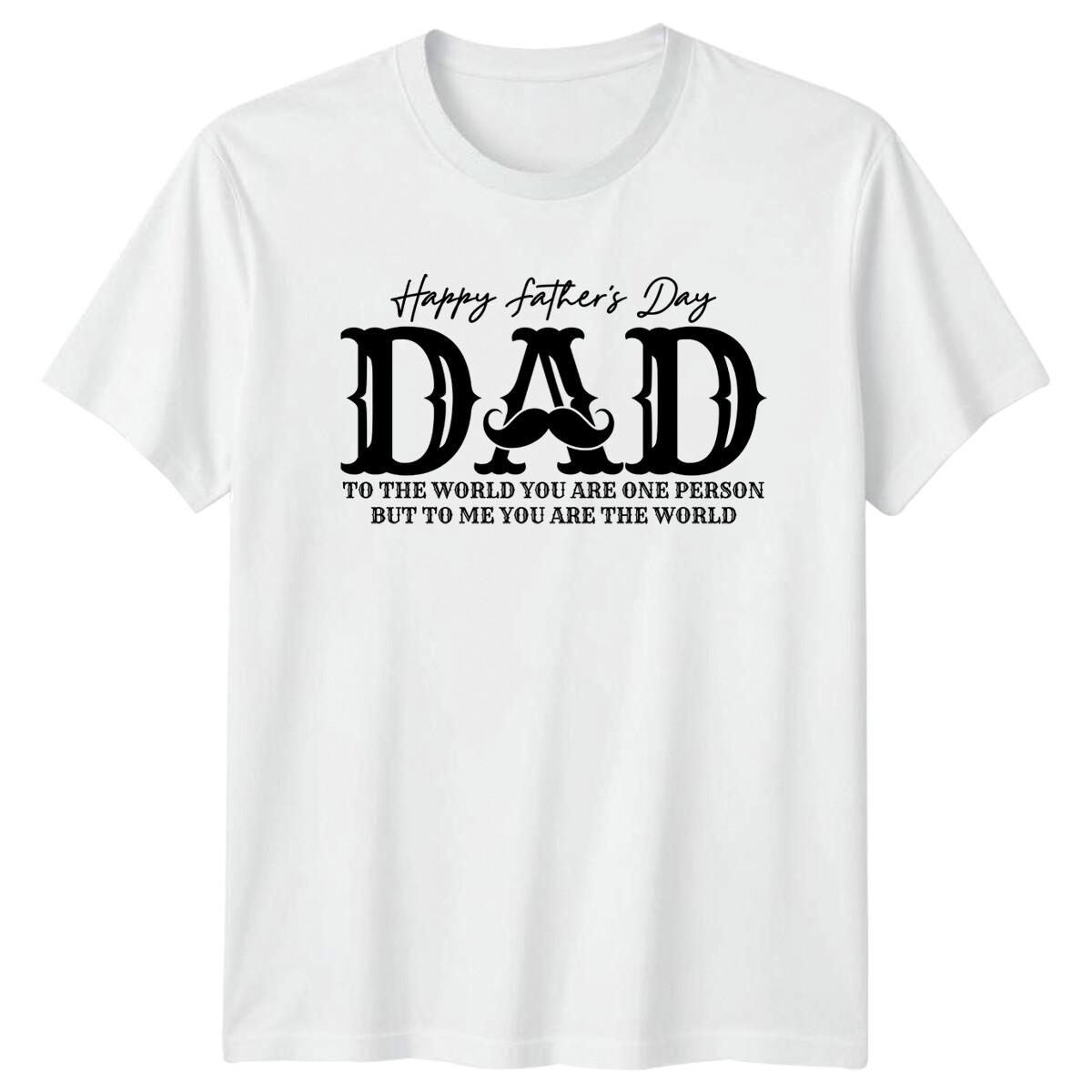 Happy Fathers Day Dad Quote Mens T-Shirt Gift For Dad XXXXL