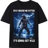 Bleib hinter mir Kätzchen Es wird wild Peinlich Alpha-Wolf Grafik T-Shirt Schwarz Lässiges T-Shirt Herren T-Shirt