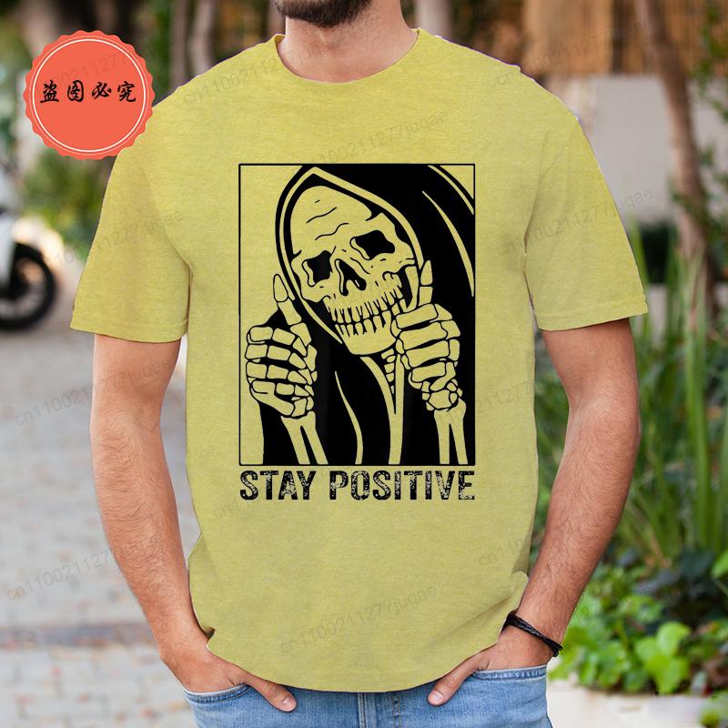 Funny Skull Stay Positive Skeleton Halloween Motivational T-Shirt Clothing Men Women Street Oversized T Shirt Hip Hop Streetwear